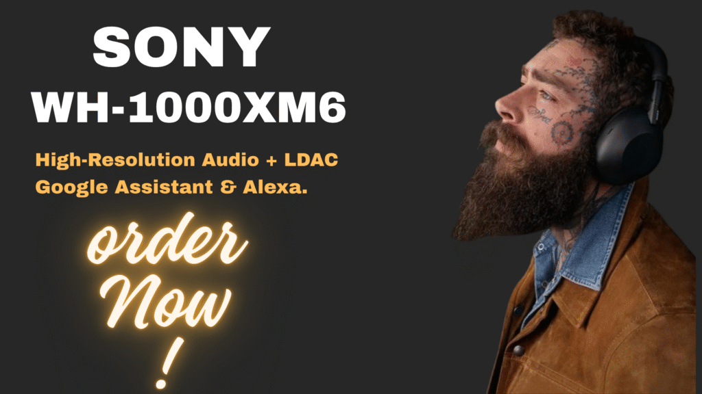 Sony WH-1000XM6