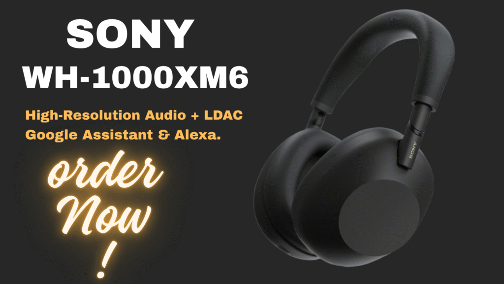 SONY WH-1000XM6